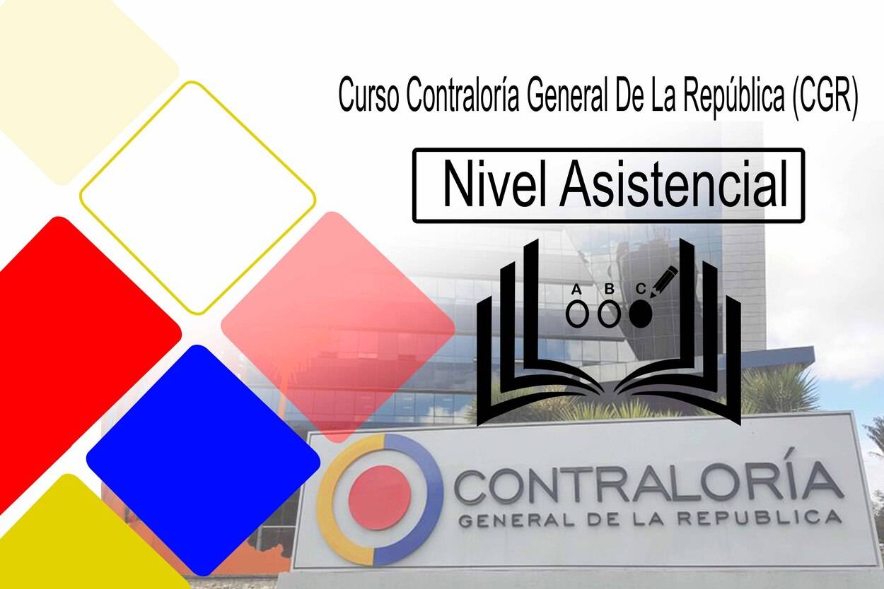 Curso Virtual Contraloria General De La Republica (CGR) – Nivel Asistencial (Grado 05)